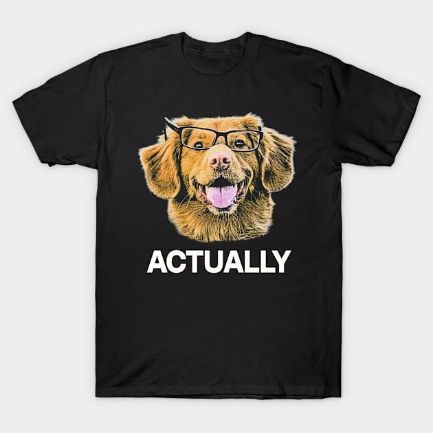 ACTUALLY T-Shirt by Billie Bones